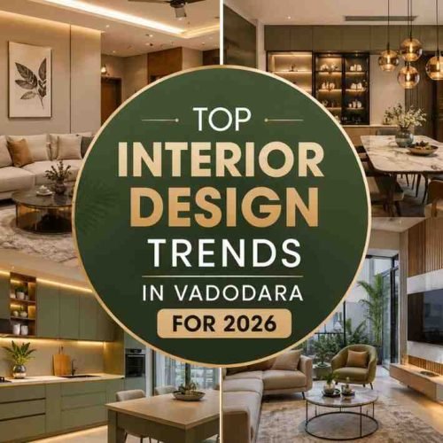 Top interior design trends in Vadodara