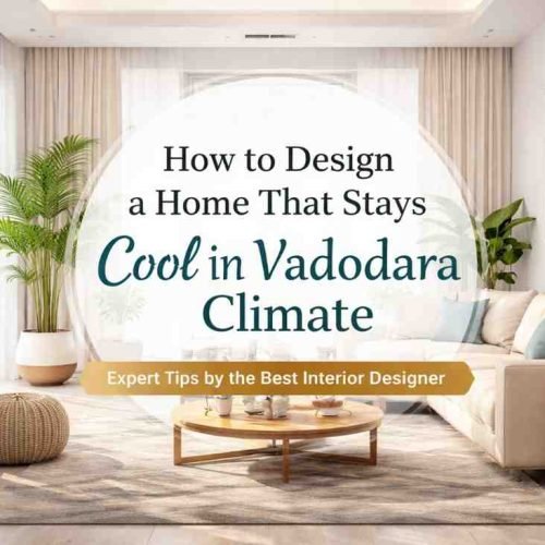 Interior Designer In Vadodara for cool climate